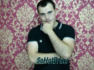 SoHotBruce
