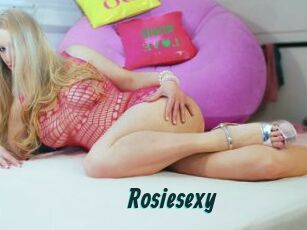 Rosiesexy