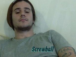 Screwball