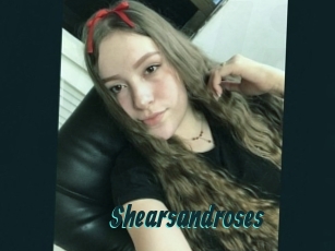 Shearsandroses