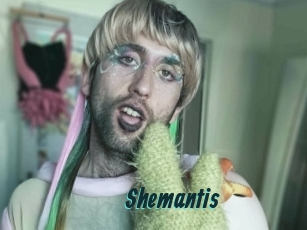 Shemantis