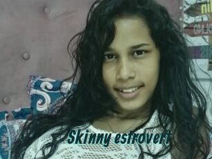Skinny_estrovert