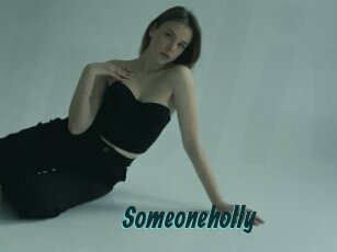 Someoneholly