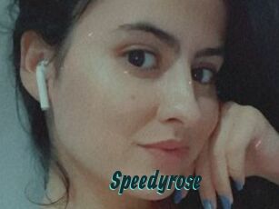 Speedyrose