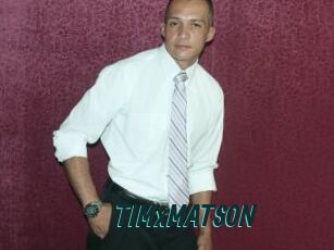 TIMxMATSON