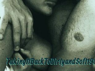 TakingItBackToDirtyandSoft1983