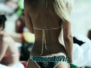 TamaraLovely