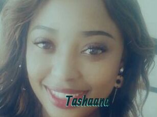 Tashaana