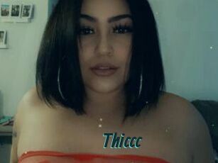 Thiccc