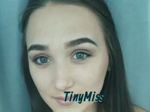 TinyMiss