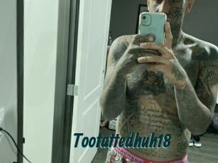 Tootattedhuh18