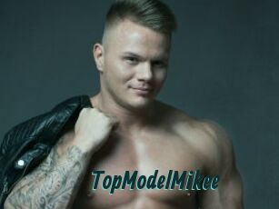 TopModelMikee