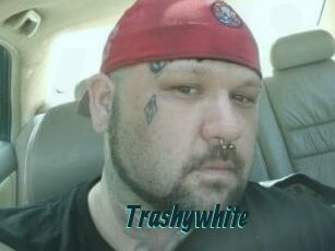Trashywhite