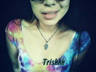 Trishhh