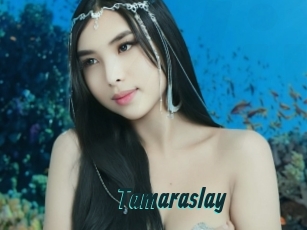 Tamaraslay