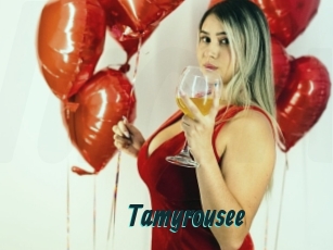 Tamyrousee