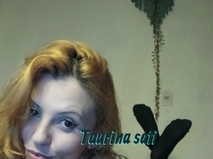Taurina_sati