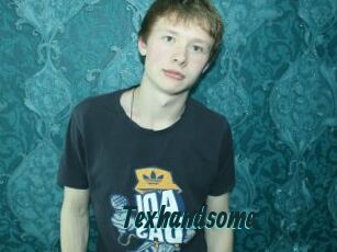 Texhandsome