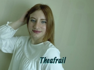 Theafrail