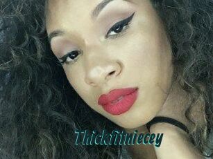 Thickfitniecey
