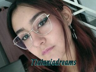 Tiataniadreams
