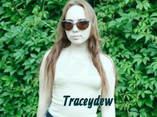 Traceydew
