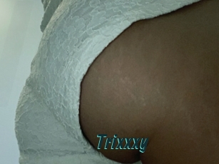 Trixxxy