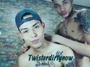 Twisterdirtynow