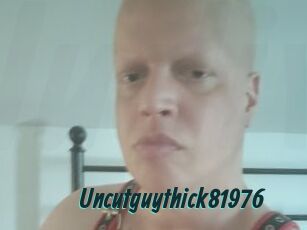 Uncutguythick81976