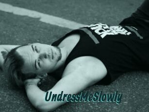 UndressMeSlowly