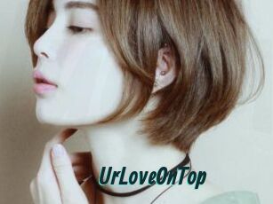 UrLoveOnTop