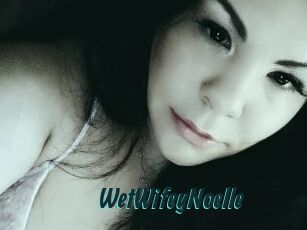 WetWifeyNoelle