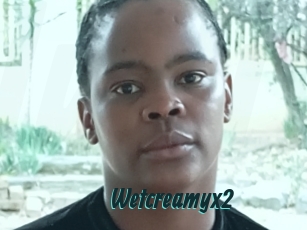 Wetcreamyx2