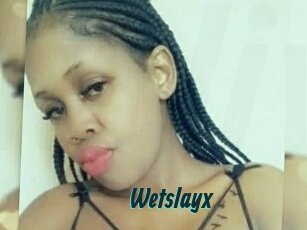 Wetslayx