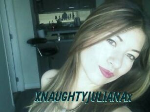 XNAUGHTYJULIANAx
