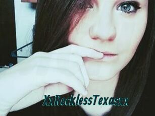 XxRecklessTexasxx