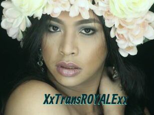 XxTransROYALExx
