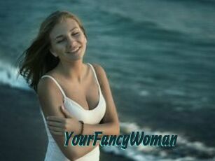 YourFancyWoman