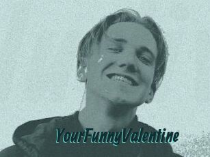 YourFunnyValentine