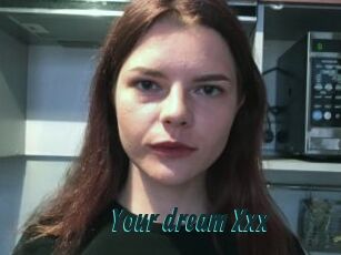 Your_dream_Xxx