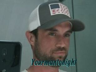 Yourmantonight