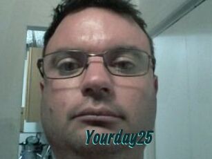 Yourday25