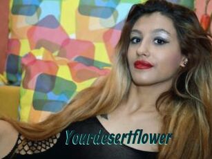 Yourdesertflower