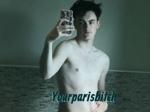 Yourparisbitch