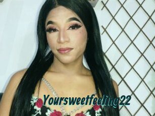Yoursweetfeeling22