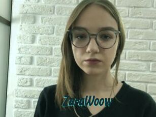 ZaraWoow